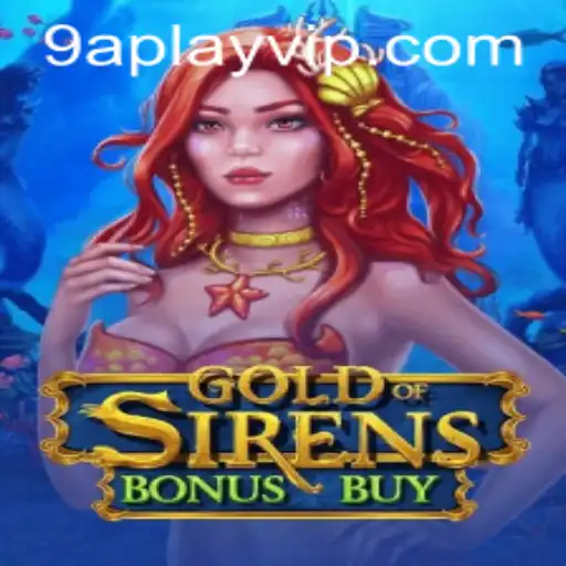 Explore the Exciting World of GoldofSirensBonusBuy: Dive into a Mythical Gaming Adventure