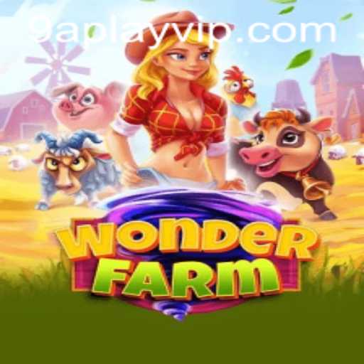 WonderFarm: Embracing the Joy of Farming Adventures with 9a Play